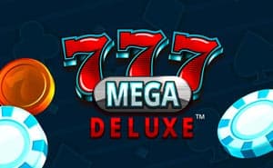 777 Mega Deluxe