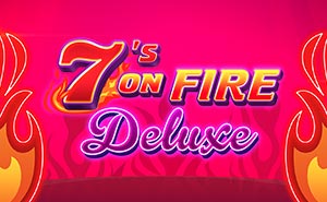 7s on Fire Deluxe