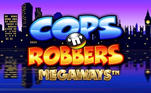 Cops ‘N’ Robbers MEGAWAYS