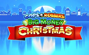 Cops 'N' Robbers Big Money Christmas