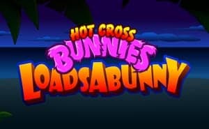 Hot Cross Bunnies: Loadsabunny slot game