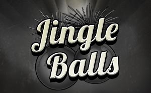 Jingle Balls