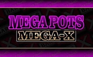 mega pots mega x casino game