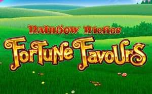 Rainbow Riches Fortune Favours uk slot